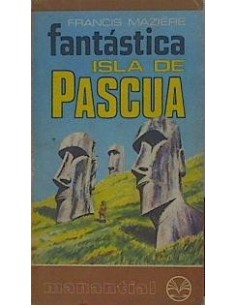 FANTÁSTICA ISLA DE PASCUA