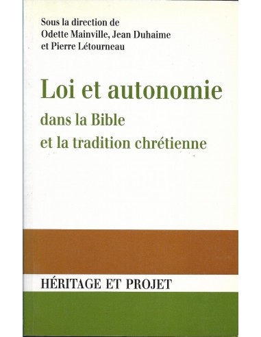 LOI ET AUTONOMIE DANS LA BIBLE ET LA...