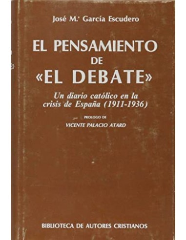 EL PENSAMIENTO DE "EL DEBATE"