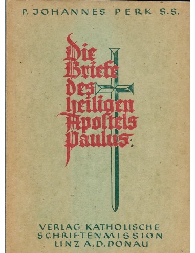 DIE BRIEFE DES HL. APOFTELS PAULUS
