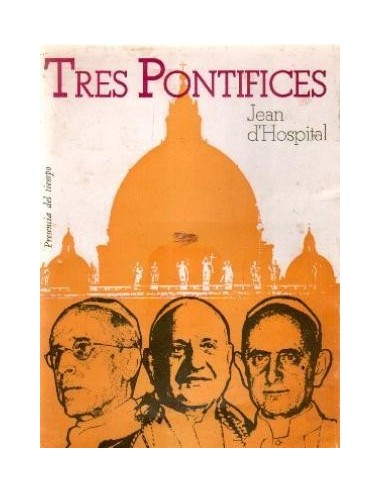 TRES PONTÍFICES
