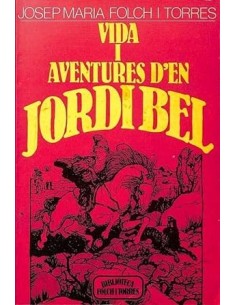 VIDA I AVENTURES D´EN JORDI...