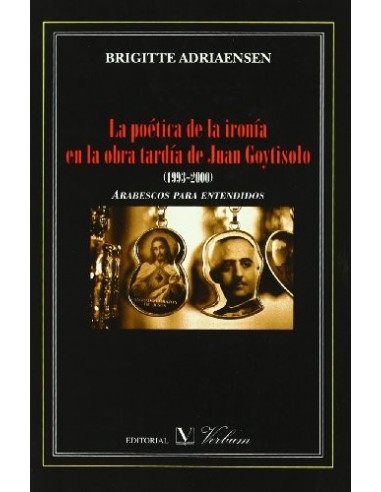 LA POÉTICA DE LA IRONÍA EN LA OBRA...