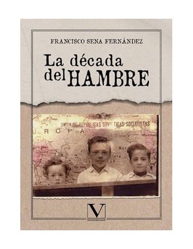LA DÉCADA DEL HAMBRE