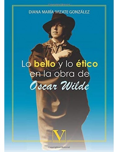 LO BELLO Y LO ÉTICO EN LA OBRA DE...