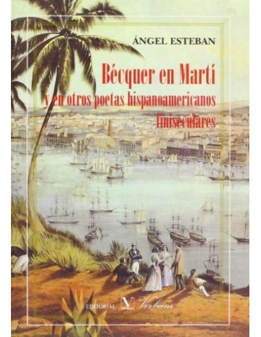 BÉCQUER EN MARTÍ Y EN OTROS POETAS...