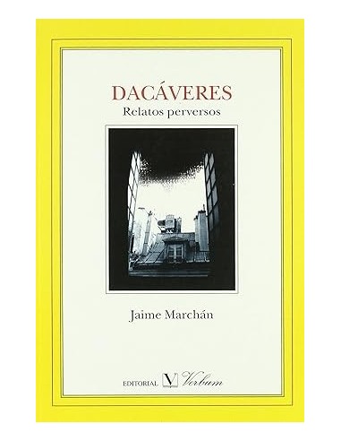 DACÁVERES Relatos perversos