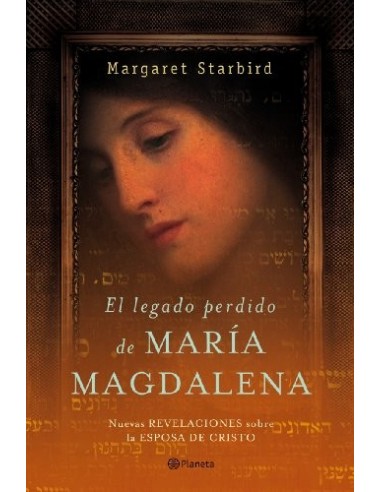 EL LEGADO PERDIDO DE MARÍA MAGDALENA...