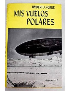 MIS VUELOS POLARES 1ª Edición