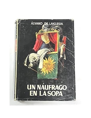 UN NAÚFRAGO EN LA SOPA UN NAÚFRAGO EN LA SOPA