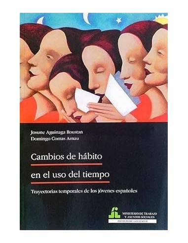 CAMBIOS DE HÁBITO EN EL USO DEL TIEMPO