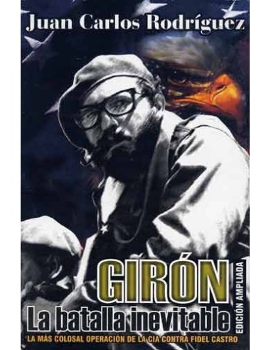 GIRÓN LA BATALLA INEVITABLE Edición...