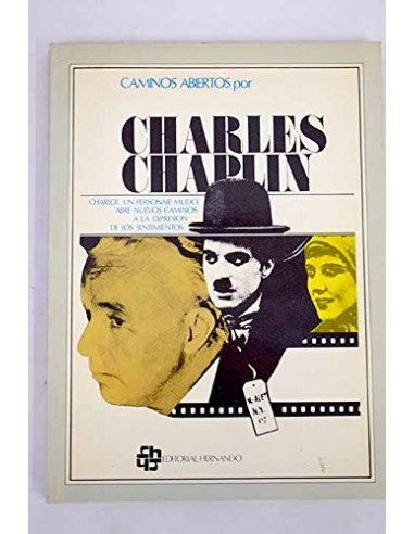 Caminos abiertos por CHARLES CHAPLIN