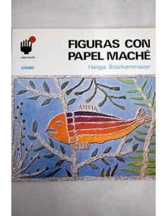 FIGURAS CON PAPEL MACHÉ