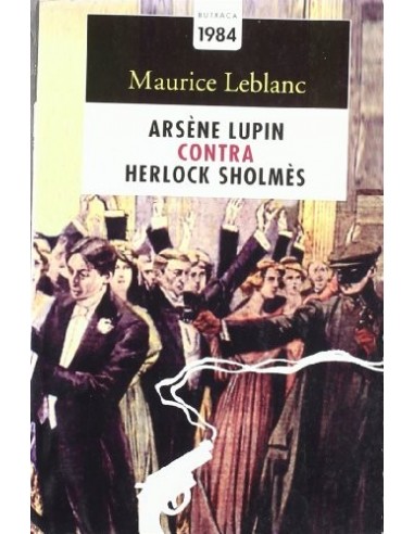 ARSENE LUPIN CONTRA HERLOCK SHOLMES...