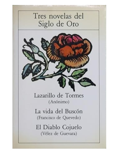 TRES NOVELAS DEL SIGLO DE ORO :...