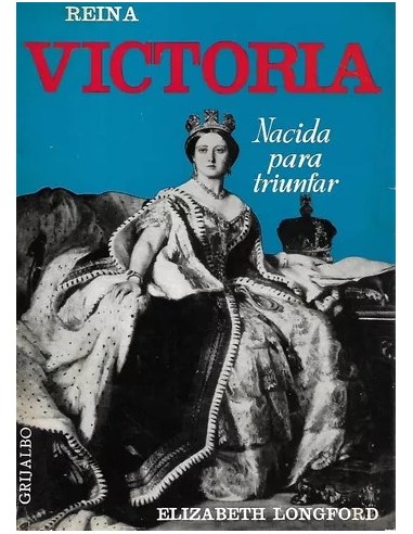 REINA VICTORIA nacida para triunfar