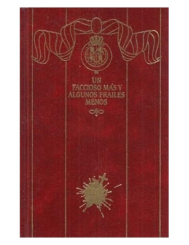 UN FACCIOSO MÁS Y ALGUNOS FRAILES MENOS