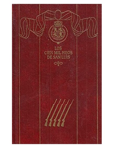 LOS CIEN MIL HIJOS DE SAN LUIS