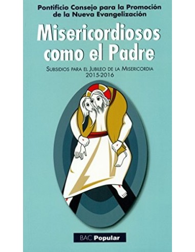MISERICORDIOSOS COMO EL PADRE