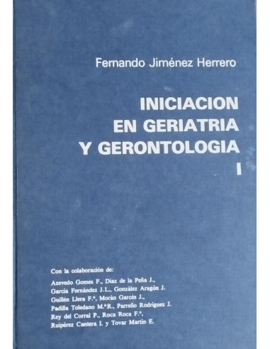 INICIACIÓN EN GERIATRÍA Y GERONTOLOGÍA I