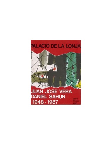 JUAN JOSÉ VERA/DANIEL SAHÚN 1948-1987