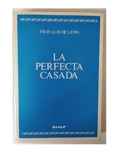LA PERFECTA CASADA Prólogo y notas de...