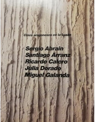 CINCO ARAGONESES EN LA LUZÁN