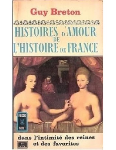 HISTOIRES D´AMOUR DE L´HISTOIRE DE...