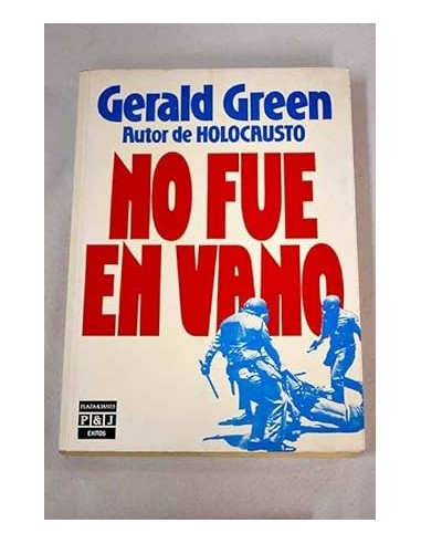 NO FUE EN VANO 1ª Edición
