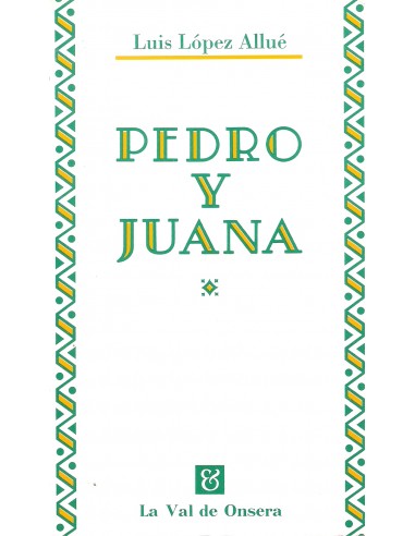 PEDRO Y JUANA