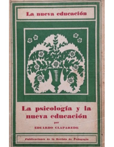 LA PSICOLOGÍA Y LA NUEVA EDUCACIÓN
