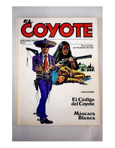 EL CÓDIGO DEL COYOTE/MÁSCARA BLANCA