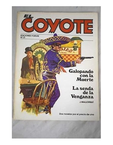 GALOPANDO CON LA MUERTE/LA SENDA DE...