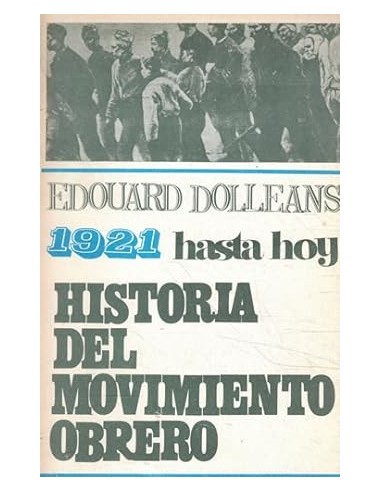 HISTORIA DEL MOVIMIENTO OBRERO 1921...