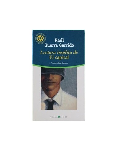 LECTURA INSÓLITA DE EL CAPITAL