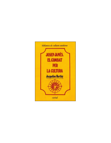 JOSEP JANÉS EL COMBAT PER LA CULTURA