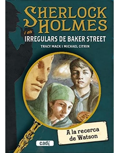 A LA RECERCA DE WATSON Sherlock...