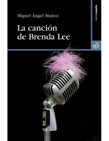 LA CANCIÓN DE BRENDA LEE 1ª Edición