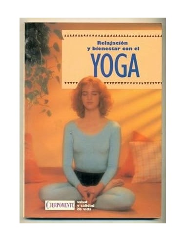 RELAJACION Y BIENESTAR CON EL YOGA