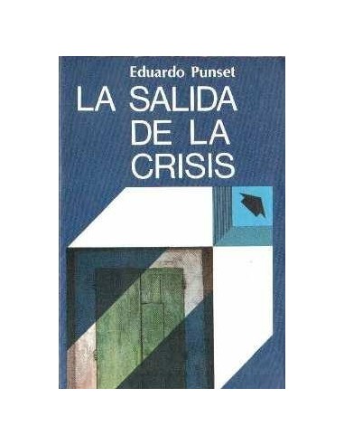 LA SALIDA DE LA CRISIS 1ª Edición