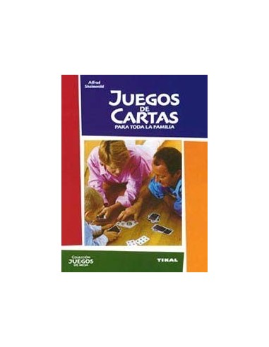 JUEGOS DE CARTAS PARA TODA LA FAMILIA