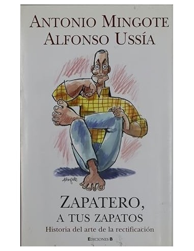 ZAPATERO A TUS ZAPATOS