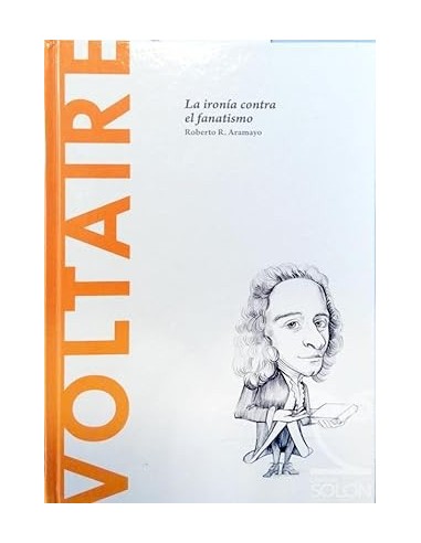 VOLTAIRE La ironia contra el fanatismo