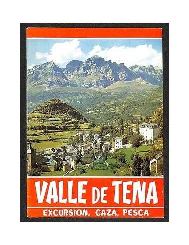 VALLE DE TENA,EXCURSIÓN,CAZA,PESCA