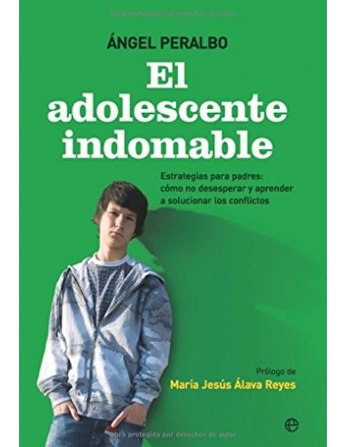 EL ADOLESCENTE INDOMABLE