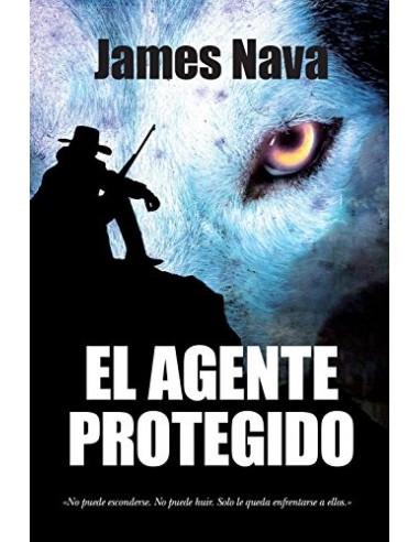 EL AGENTE PROTEGIDO