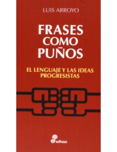 FRASES COMO PUÑOS El Lenguaje Y Las...