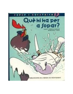 QUÈ HI HA PER SOPAR?