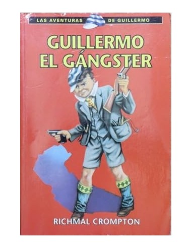 GUILLERMO EL GANGSTER